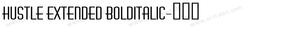 Hustle Extended BoldItalic字体转换